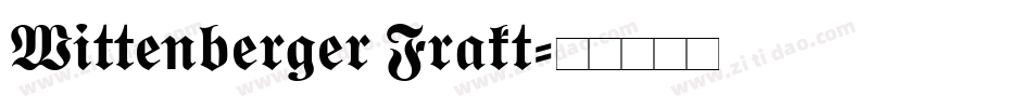 Wittenberger Frakt字体转换